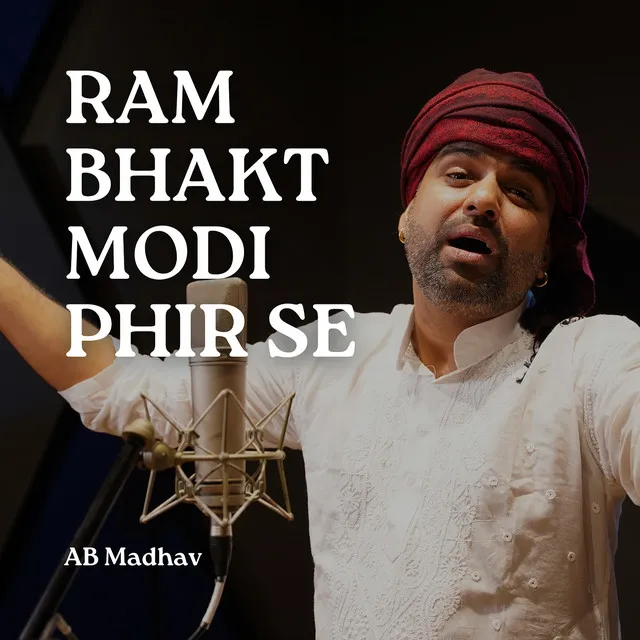 Ram Bhakt Modi Phir Se