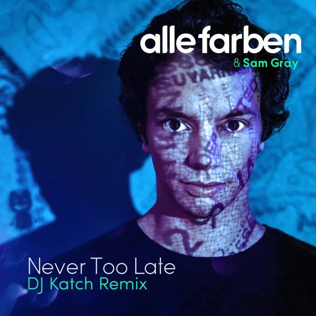 Never Too Late - DJ Katch Remix