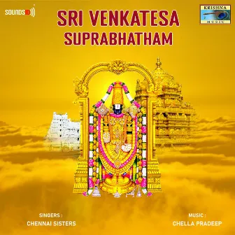 Sri Venkatesa Suprabhatham by Chennai Sisters