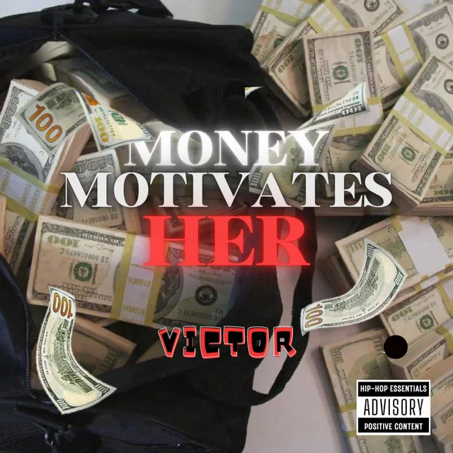 Money Motivates Her