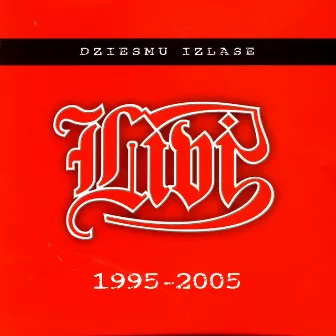 Dziesmu Izlase 1995-2005 by Līvi