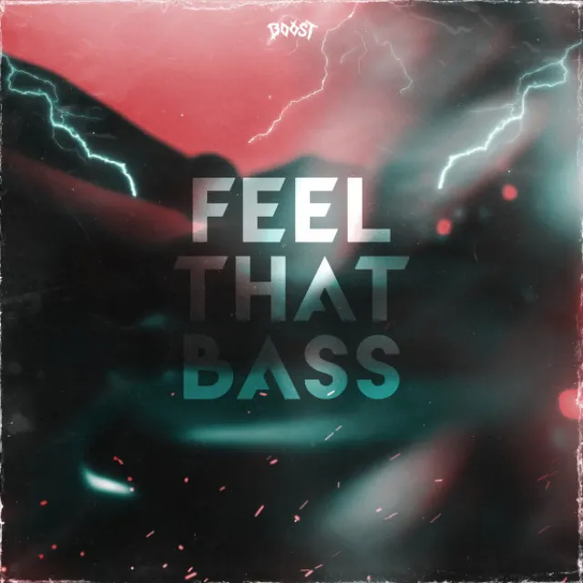 Feel That Bass