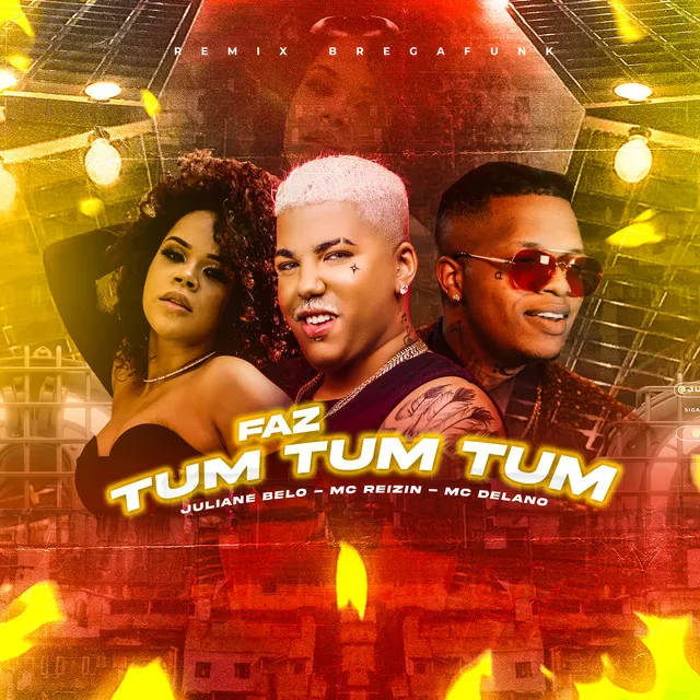 Faz Tum Tum Tum - Remix Bregafunk