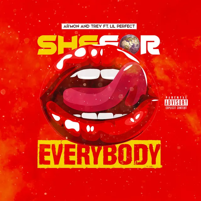 She For Everybody (feat. Lil Perfect)