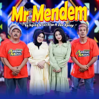 Mr Mendem by Ky Ageng