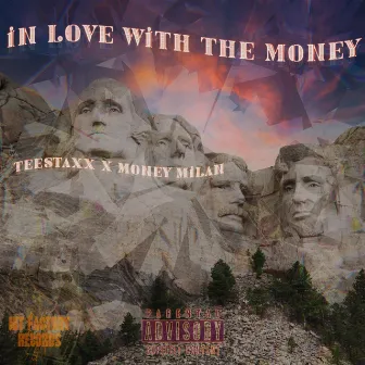 In Love With The Money by TeeStaxx