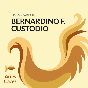 Piano Works by Bernardino F. Custodio by Aries Caces