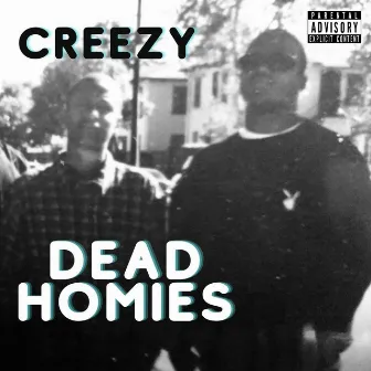 Dead Homies by Creezy