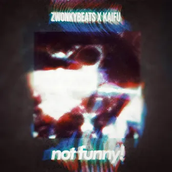 not funny! by KAIFU