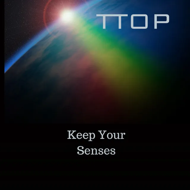 Keep Your Senses