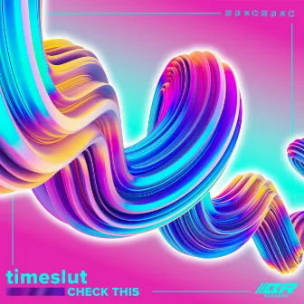 Check This by timeslut