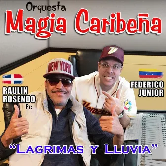 Lagrimas y Lluvia by Orquesta Magia Caribeña Federico Junior