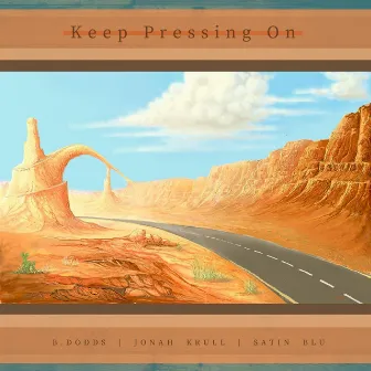 Keep Pressing On by Jonah Krull