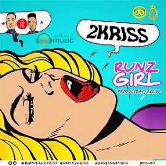 Runz Girl by 2kriss