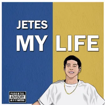 My Life by Jetes