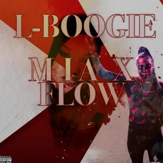 Mia X Flow by L-Boogie