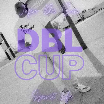 DBL CUP by Jopo Da Son