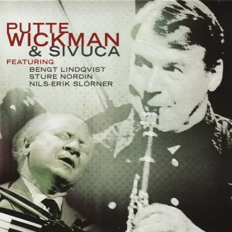 Putte Wickman & Sivuca by Putte Wickman