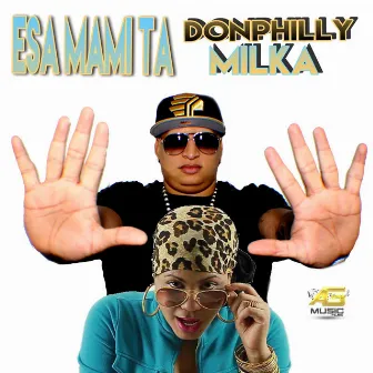 Esa Mami Ta by Don Philly