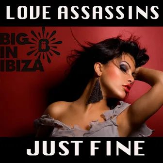 Just Fine by Love Assassins