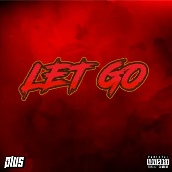 Let Go by PLUS