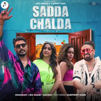 Sadda Chalda by Savraj