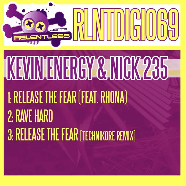 Release The Fear - Technikore Remix