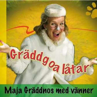 Gräddgoa låtar: Maja Gräddnos med vänner by Anna-Karin ako Nytell Oldeberg