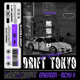 Drift Tokyo by Émer$on