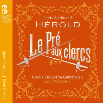 Hérold: Le pré aux clercs by Ferdinand Hérold