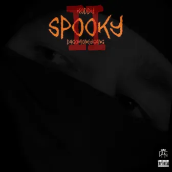 Spooky 2 by KODDY