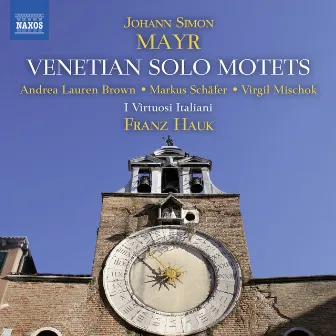 Mayr: Venetian Solo Motets by Franz Hauk