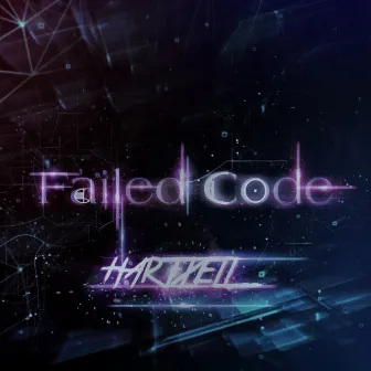 Failed Code by Hartxell