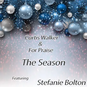 The Season by Curtis Walker