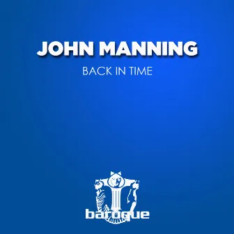 Back in Time by John Manning