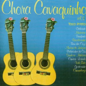 Chora Cavaquinho, Vol. 3 by Tôco Preto