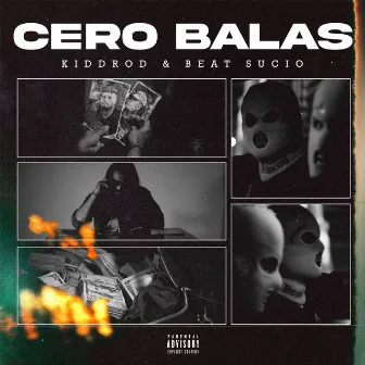 CERO BALAS by KiddRod