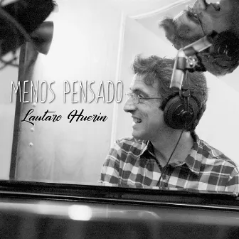 Menos Pensado by Lautaro Huerin