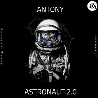 Astronaut 2.0 by Antony