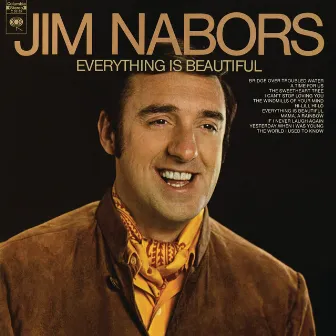 Everything Is Beautiful by Jim Nabors