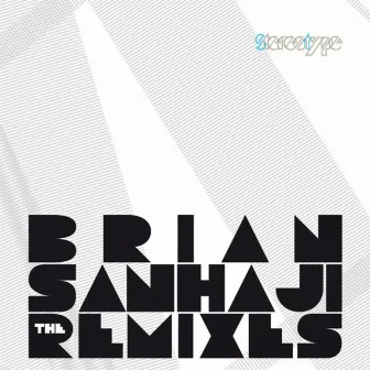 Stereotype (The Remixes) by Brian Sanhaji