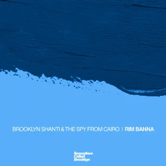 Rim Banna by Brooklyn Shanti