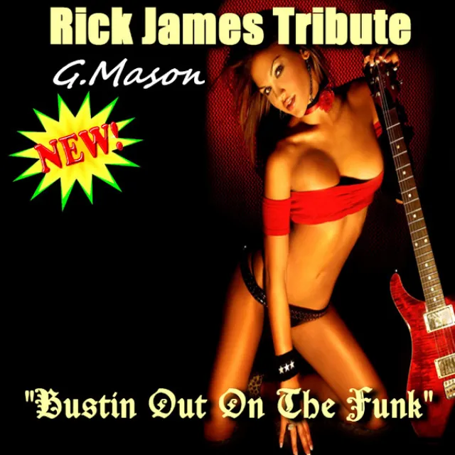 Bustin Out On The Funk (A Tribute To Rick James)