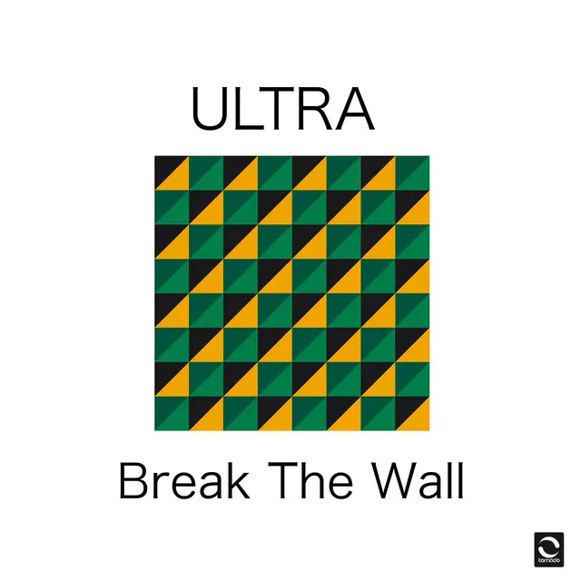 Break the Wall - Extended Mix