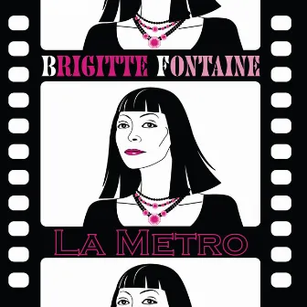 La Métro by Brigitte Fontaine