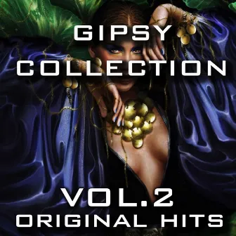 Gold Gipsy Collection, Vol. 2 by Los Reyes