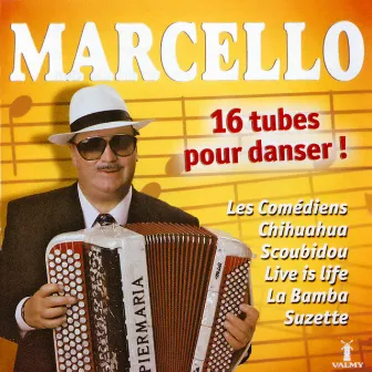 16 tubes pour danser by Marcello