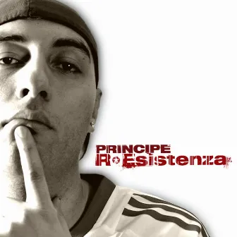 R-Esistenza by Principe