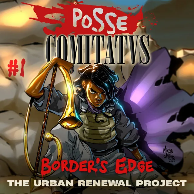 Posse Comitatvs #1: Border's Edge