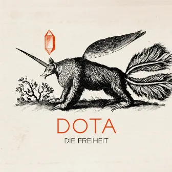 Die Freiheit by Dota Kehr